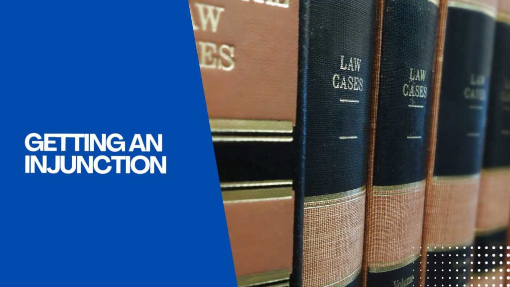 Getting an Injunction in Ontario