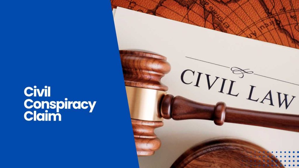 Civil Conspiracy Claim