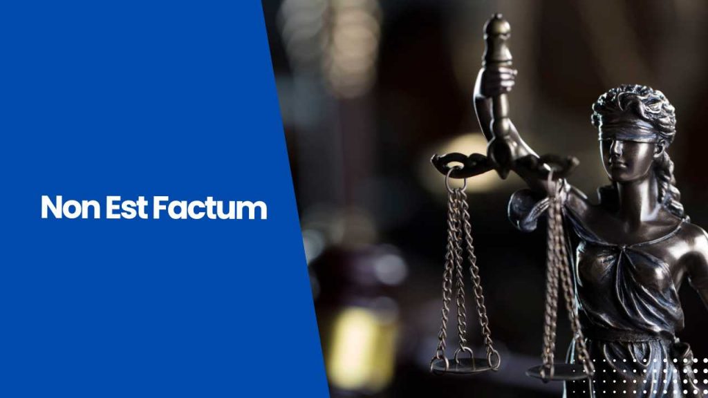 Non Est Factum