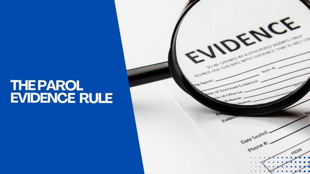 The Parol Evidence Rule