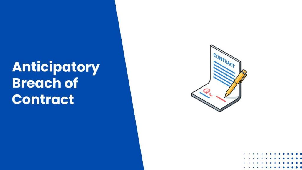 Anticipatory Breach of Contract