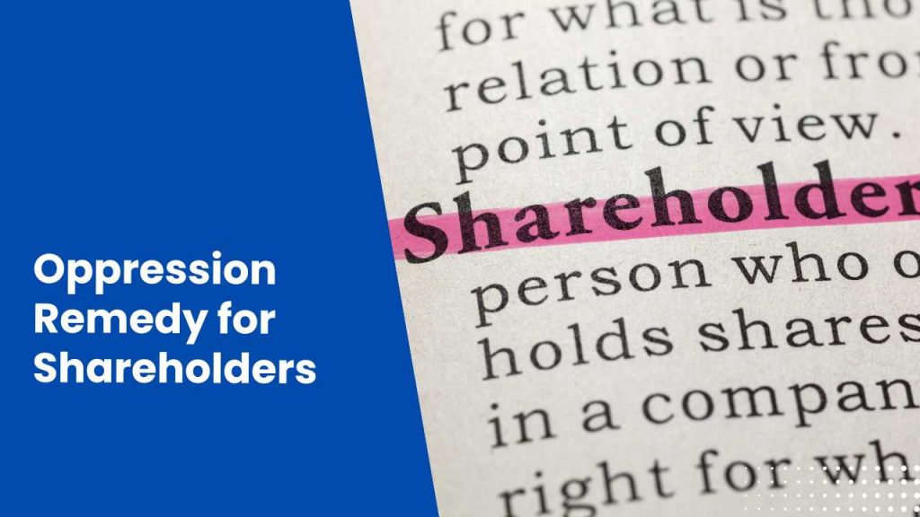 Oppression Remedy for Shareholders