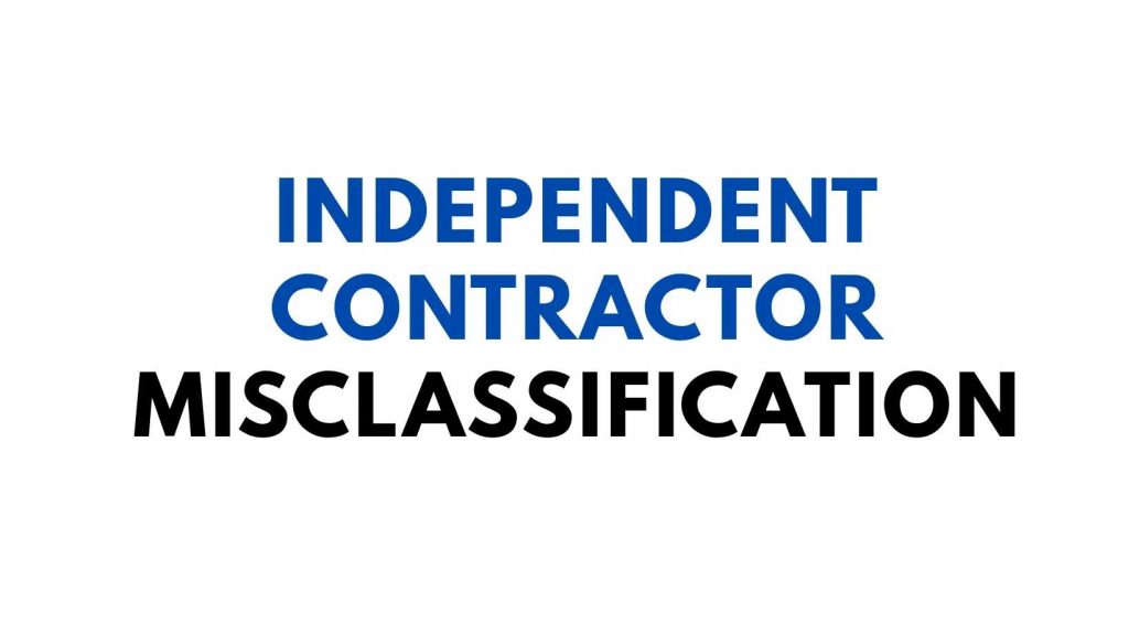 Independent Contractor Misclassification