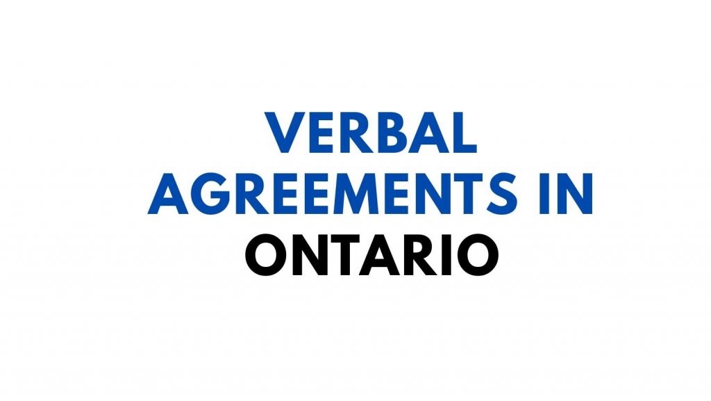 Verbal Agreements in Ontario