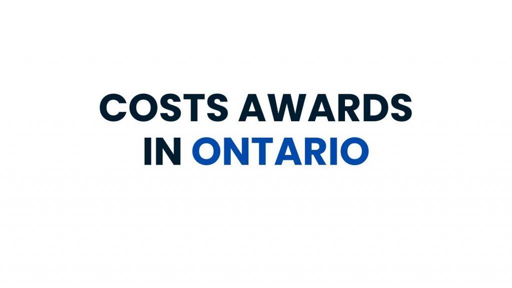 Costs Awards In Ontario