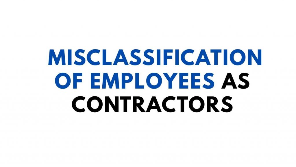 Misclassification of Employees as Contractors