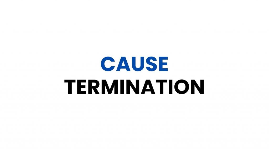 Cause Termination